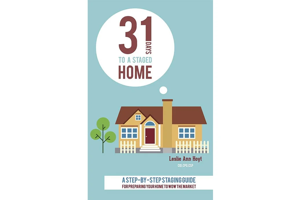 31 Days To a Staged Home (Leslie Ann Hoyt)